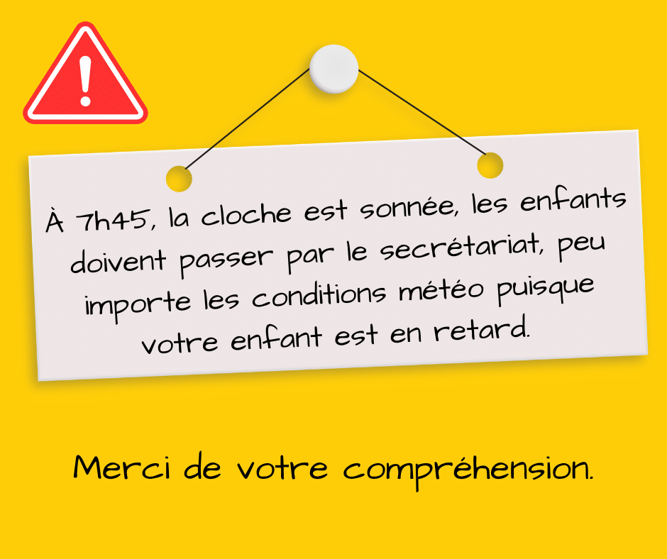 A 7h45 la cloche est sonne les enfants doivent passer par le secretariat. 1